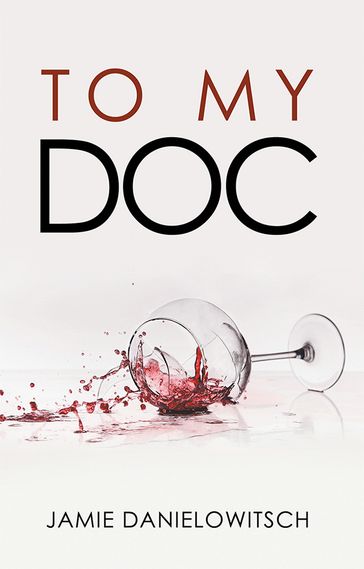 To My DOC - Writers Republic LLC