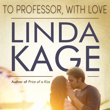 To Professor, With Love - Linda Kage