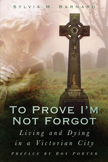 To Prove I'm Not Forgot - Sylvia M Barnard - Roy Porter