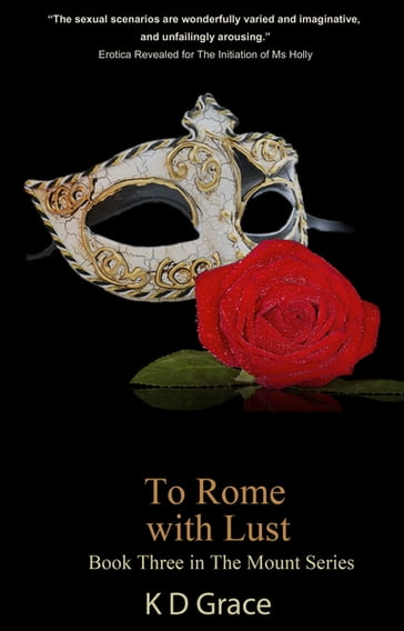 To Rome With Lust - K D Grace