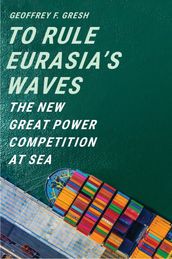 To Rule Eurasia s Waves