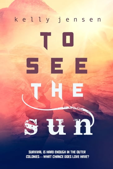 To See the Sun - Kelly Jensen