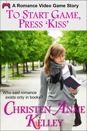 To Start Game, Press 'KISS' - Christen Anne Kelley