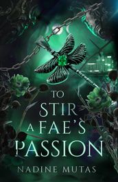 To Stir a Fae s Passion