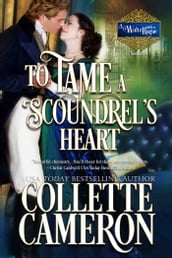 To Tame a Scoundrel s Heart