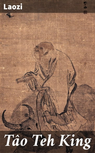 Tâo Teh King - Laozi