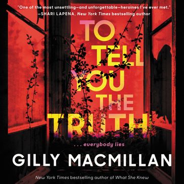 To Tell You the Truth - Gilly MacMillan