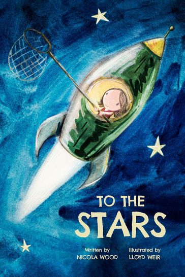 To The Stars - Nicola Wood