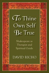 To Thine Own Self Be True