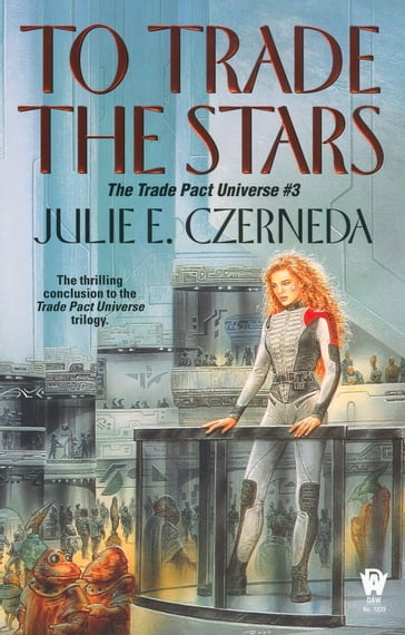 To Trade the Stars - Julie E. Czerneda