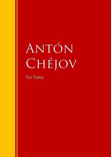 Tío Vania - Antón Chéjov