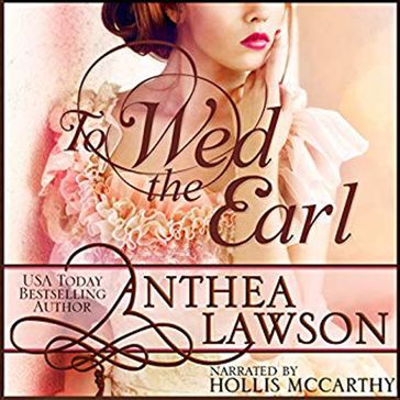 To Wed the Earl - Anthea Lawson