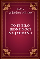 To je bilo jedne noi na Jadranu