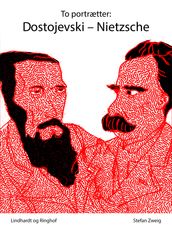 To portrætter: Dostojevski: Nietzsche