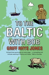 To the Baltic with Bob