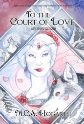 To the Court of Love