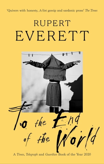 To the End of the World - Rupert Everett