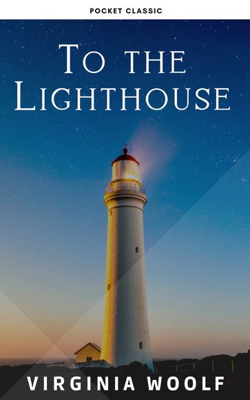 To the Lighthouse - Virginia Woolf - Pocket Classic