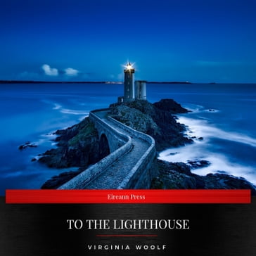 To the Lighthouse - Virginia Woolf