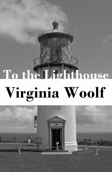 To the Lighthouse - Virginia Woolf