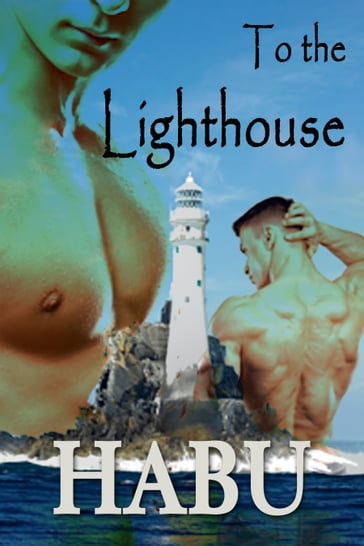 To the Lighthouse - habu