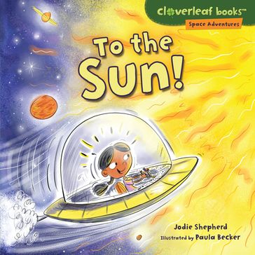 To the Sun! - Jodie Shepherd - Paula J. Becker