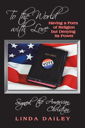 To the World with Love Signed, the American Christian - Linda Dailey
