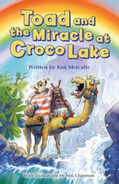 Toad and the miracle at Croco Lake