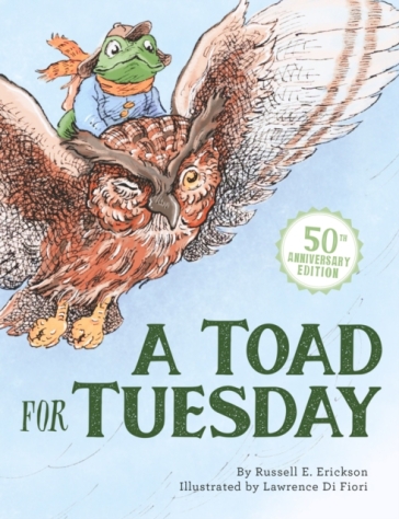 A Toad for Tuesday 50th Anniversary Edition - Russell Erickson
