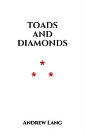 Toads and Diamonds