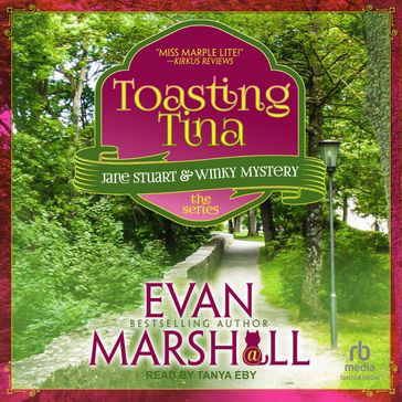 Toasting Tina - Evan Marshall