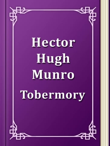 Tobermory - Hector Hugh Munro