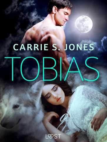 Tobias - Erotic Short Story - Carrie S. Jones