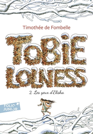 Tobie Lolness (Tome 2) - Les yeux d'Elisha - Timothée de Fombelle