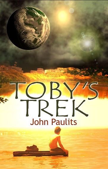 Toby's Trek - John Paulits