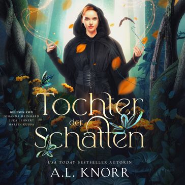 Tochter der Schatten - Töchter der Elemente Hörbuch - Horbuch Bestseller - A. L. Knorr - Fantasy Horbucher