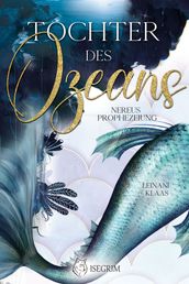 Tochter des Ozeans - Nereus Prophezeiung