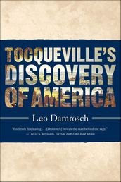 Tocqueville s Discovery of America