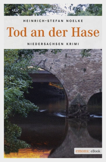 Tod an der Hase - Heinrich-Stefan Noelke