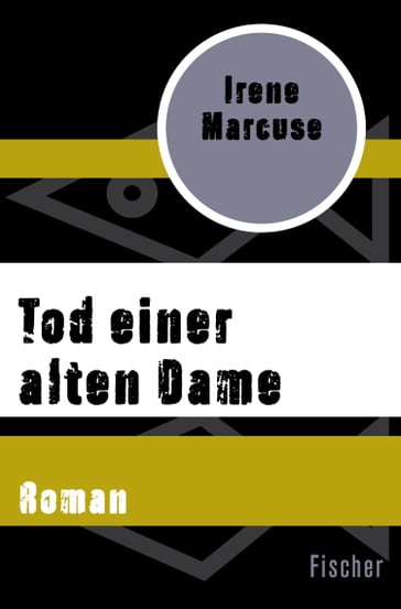 Tod einer alten Dame - Irene Marcuse