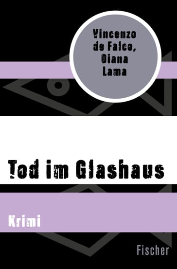 Tod im Glashaus - Vincenzo De Falco - Diana Lama