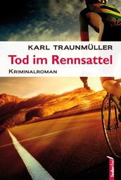 Tod im Rennsattel: Österreich Krimi