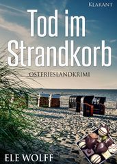 Tod im Strandkorb. Ostfrieslandkrimi