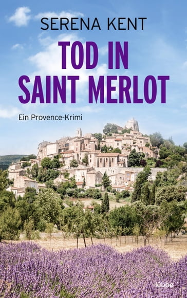 Tod in Saint Merlot - Serena Kent