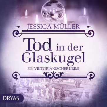 Tod in der Glaskugel - Jessica Muller - Lara Hoffmann