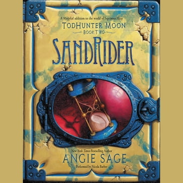 TodHunter Moon, Book Two: SandRider - Angie Sage