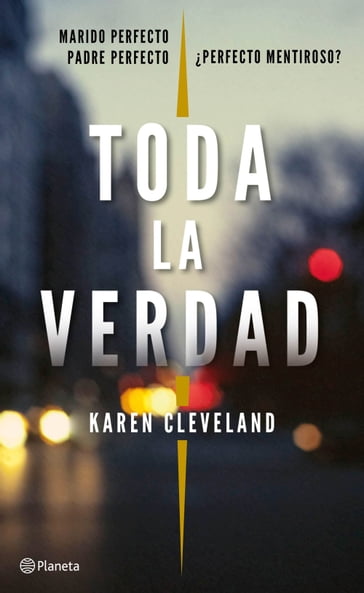 Toda la verdad - Karen Cleveland