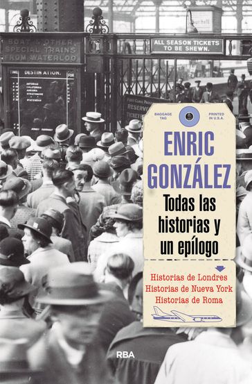 Todas las historias y un epílogo - Enric González
