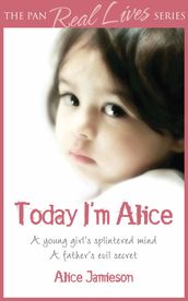 Today I m Alice
