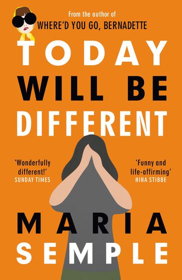 Today Will Be Different - Maria Semple